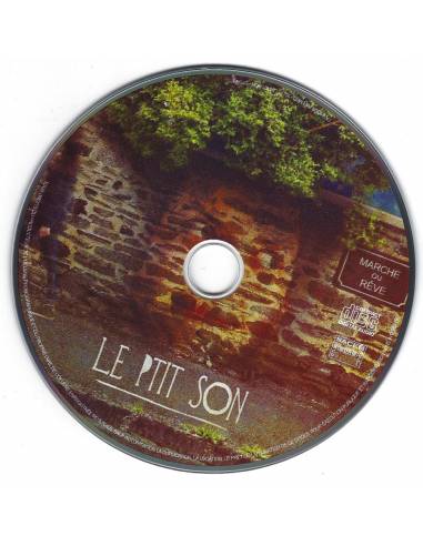 CD Le ptit son : Marche ou rêve