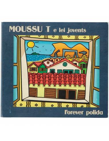 Album Moussu T e Lei Jovents "Forever Polida"