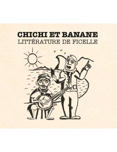 CD Chichi et Banane - Littérature de ficelle