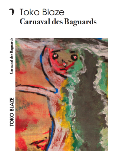 Livre Disque Carnaval des bagnards - Toko Blaze