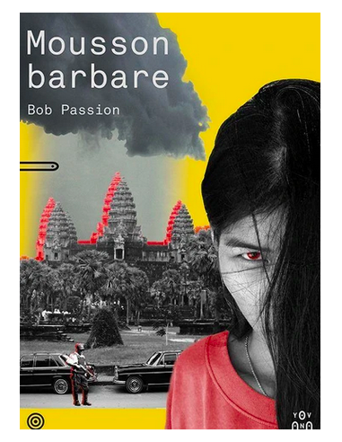 Livre Bob Passion : Mousson barbare