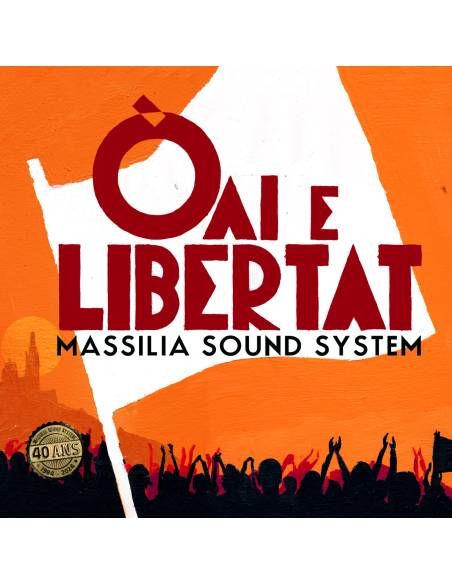 Vinyle Massilia Sound System : Òai e Libertat
