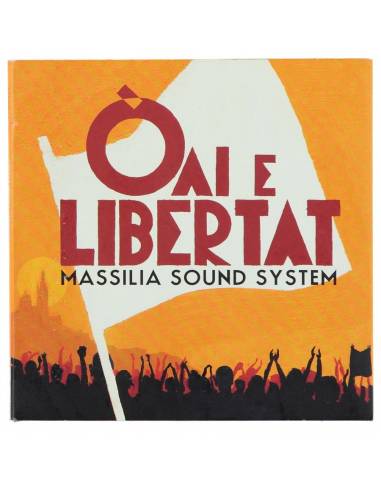 Album Massilia Sound System "Oai E Libertat"