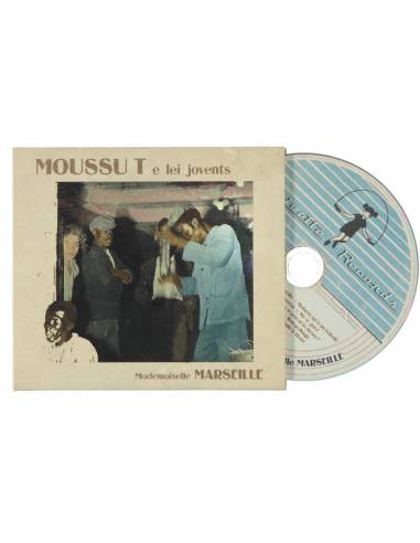 Moussu T e Lei Jovents - Mademoiselle Marseille