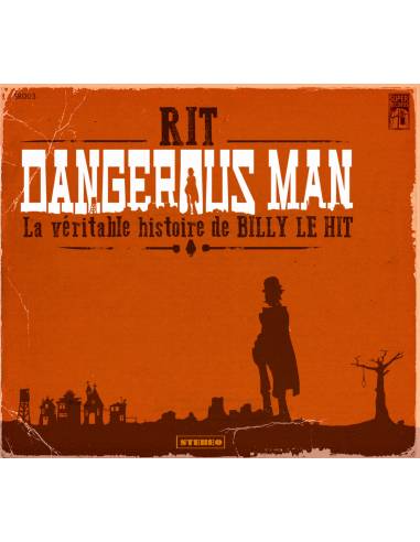 CD RIT Dangerous Man : La Vraie histoire de Billy le Hit