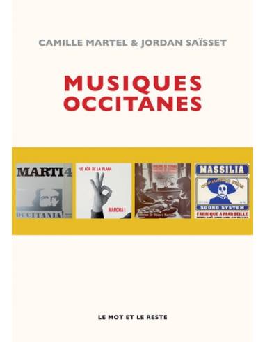 Musiques Occitanes - Camille Martel & Jordan Saïsset- Éd. LE MOT ET LE RESTE