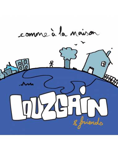 CD Louzgain "Comme à la maison"