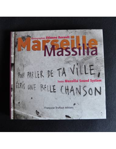 Livre MARSEILLE MASSILIA  - Éd. Françoise TRUFFAUT